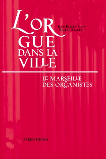 L'orgue dans la ville