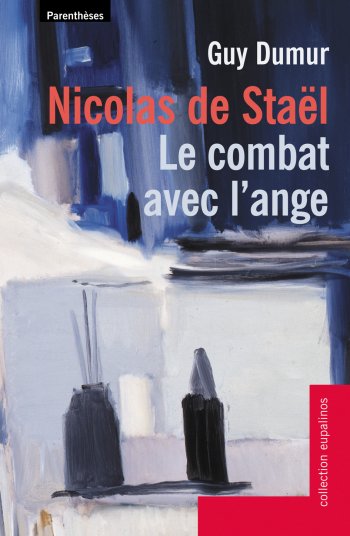 Nicolas de Staël, Le combat avec l'ange