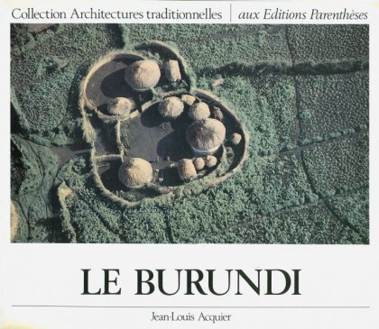 Le Burundi - Editions Parenthèses