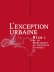 L'exception urbaine