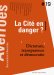 La Cité en danger ? Dictature, transparence et démocratie