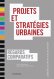 Projets et stratégies urbaines