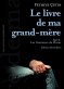 Le livre de ma grand-mère