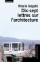 Dix-sept lettres sur l'architecture